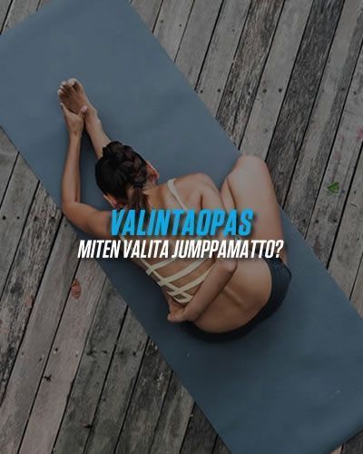 Valintaopas - Miten valita jumppamatto?